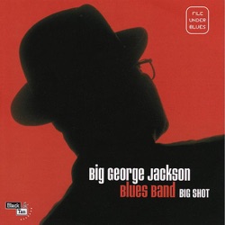 Big George Jackson - If I Could Change