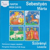 Jeles napok - High Days. Karácsonyi magyar népdalok - Hungarian Christmas Folk Songs artwork