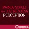Perception (feat. Justine Suissa) album lyrics, reviews, download