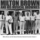 Milton Brown & His Musical Brownies - Mama Don't Allow It