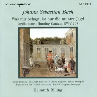 Bach, J.S.: Was Mir Behagt, Ist Nur Die Muntre Jagd, 