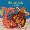 Haitian Music of the 50's