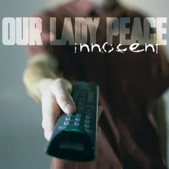 Innocent - Single - Our Lady Peace