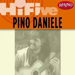 Rhino Hi-Five: Pino Daniele - Pino Daniele