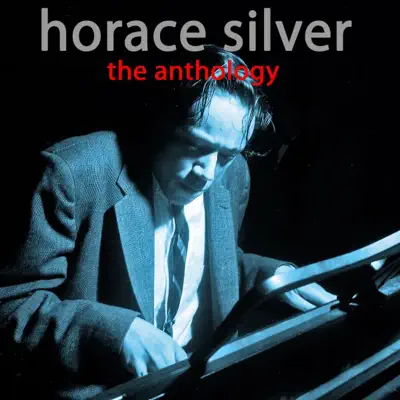 The Anthology - Horace Silver