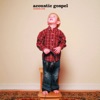 Acoustic Gospel, Vol. 1, 2006
