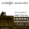 The Very Best of Mel Torme (Nostalgic Memories Vol 55)