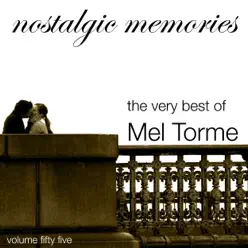 The Very Best of Mel Torme (Nostalgic Memories Vol 55) - Mel Tormé The Very Best of Mel Torme (Nostalgic Memories Vol 55) - Mel Tormé