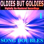 Oldies But Goldies pres. Song Doubles (Digitally Re-Mastered Recordings)