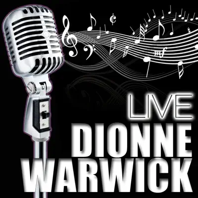 Dionne Warwick Live - Dionne Warwick