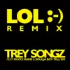 LOL :-) (The Remixes) [feat. Gucci Mane & Soulja Boy Tell 'Em] - Single album lyrics, reviews, download