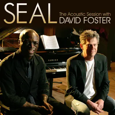 Seal: The Acoustic Session With David Foster - EP - Seal