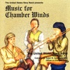 Music For Chamber Winds