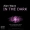 In The Dark - Alan Wave lyrics