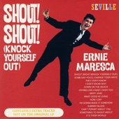 Ernie Maresca - Shout Shout (Knock Yourself Out)
