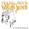 Travel With Your Mind - Single