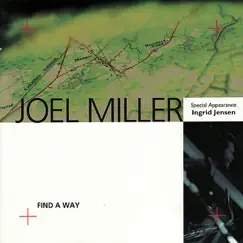 Find a Way by Joel Miller album reviews, ratings, credits