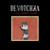 DeVotchKa - Comrade Z