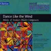 Dance Like the Wind album lyrics, reviews, download