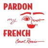 Pardon My French - EP