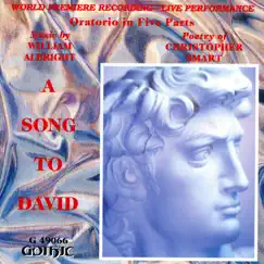 A Song to David: Part I, David: He sung of God - the mighty source (Chorus, Narrator, Tenor, Bass) Song Lyrics
