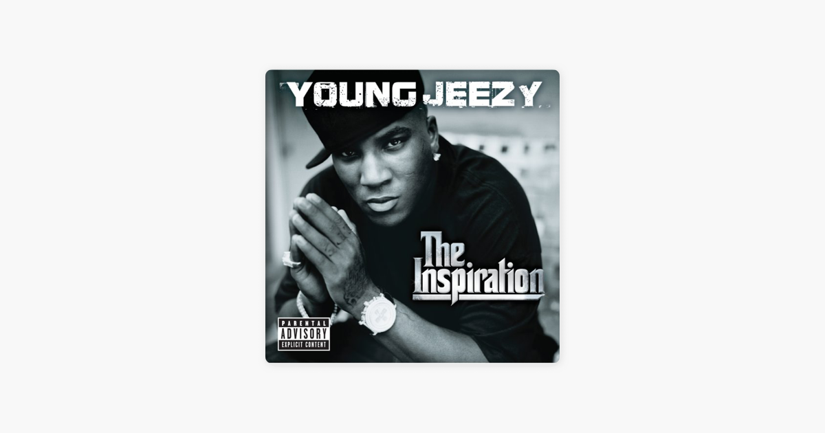 Young jeezy the inspiration lyrics