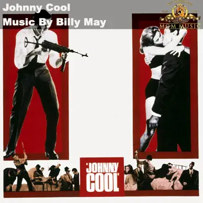 Johnny Cool (Soundtrack from the Motion Picture) - Billy May Johnny Cool (Soundtrack from the Motion Picture) - Billy May