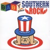 Baby Goes Southern Rock, 2007