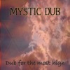Mystic Dub - Rub a Dub Style