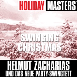 Das Neue Party-Swingtett & Helmut Zacharias - Swinging Christmas