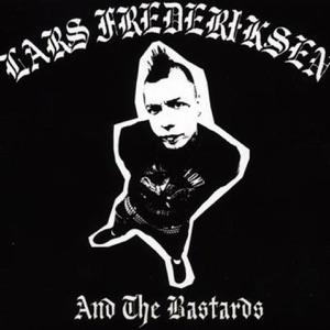 Lars Frederiksen and the Bastards