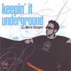 Keepin' It Underground