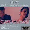 Get Close (feat. Arnold Jarvis & Stephanie Cooke) [Remixes] album lyrics, reviews, download