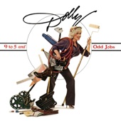 9 to 5 by Dolly Parton