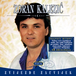 Zoran Kalezic - Uzalud Te Tražim