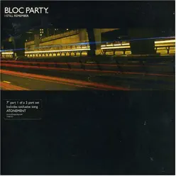 I Still Remember - Bloc Party