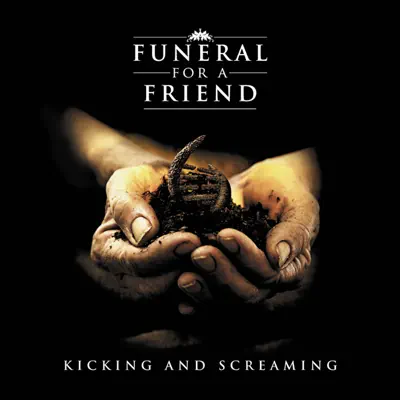 Kicking & Screaming - EP - Funeral For a Friend