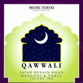 Qawwali, Vol. 2 - Jafar Husain Khan Badauni & Party