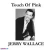 Touch of Pink album lyrics, reviews, download