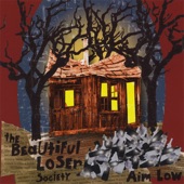 The Beautiful Loser Society - One of Those Days