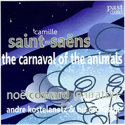 Saint-Saëns: The Carnaval of the Animals by André Kostelanetz & André Kostelanetz and His Orchestra album reviews, ratings, credits