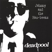Johnny & The Has-Beens - Stuck On Yesterday - Reprise