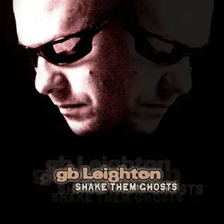 descargar álbum Download GB Leighton - Shake them ghosts album