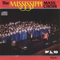 The Mississippi Mass Choir - Mississippi Mass Choir