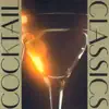Cocktail Classics album lyrics, reviews, download