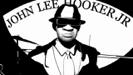 Blues Ain't Nothing But a Pimp - John Lee Hooker, Jr.