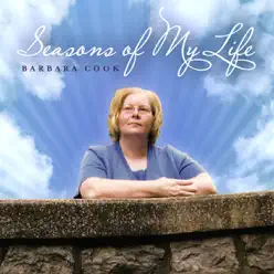 Seasons of My Life - Barbara Cook Seasons of My Life - Barbara Cook
