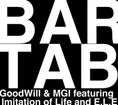 Charlie Sheen's Bartab (feat. Imitation of Life & E.L.E) - Single by Goodwill & MGI album reviews, ratings, credits