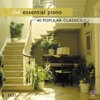 The Essential Piano - 40 Popular Classics