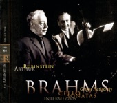 Rubinstein Collection, Vol. 64: Brahms: Sonatas Nos. 1 & 2 for Cello and Piano; 5 Intermezzi